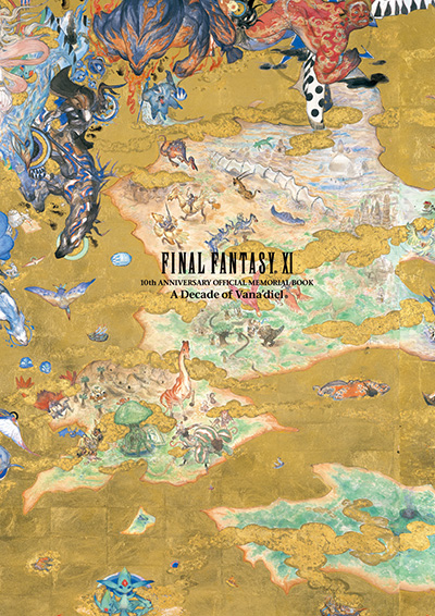 FINAL FANTASY XI 10th ANNIVERSARY OFFICIAL MEMORIAL BOOK　-A Decade of Vana'diel- 