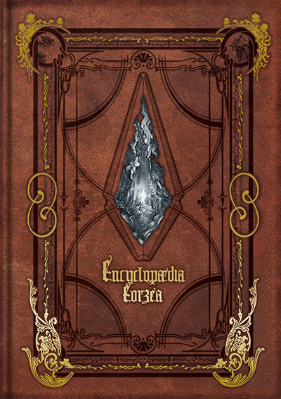 Encyclopædia Eorzea ～The World of FINAL FANTASY XIV～ 